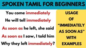 "Immediately / As soon as" Usage Tamil sentences | Learn Tamil Through English As soon as & Immediately usage Tamil sentences through English